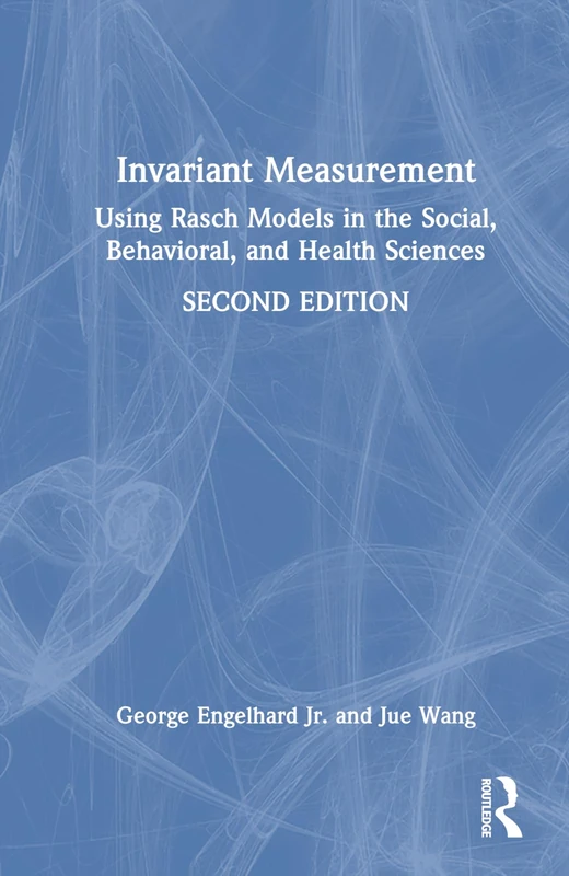 Routledge - Invariant Measurement: Using Rasch Models