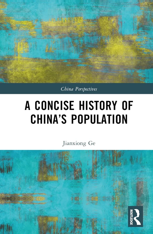 A Concise History of China’s Population (China Perspectives)