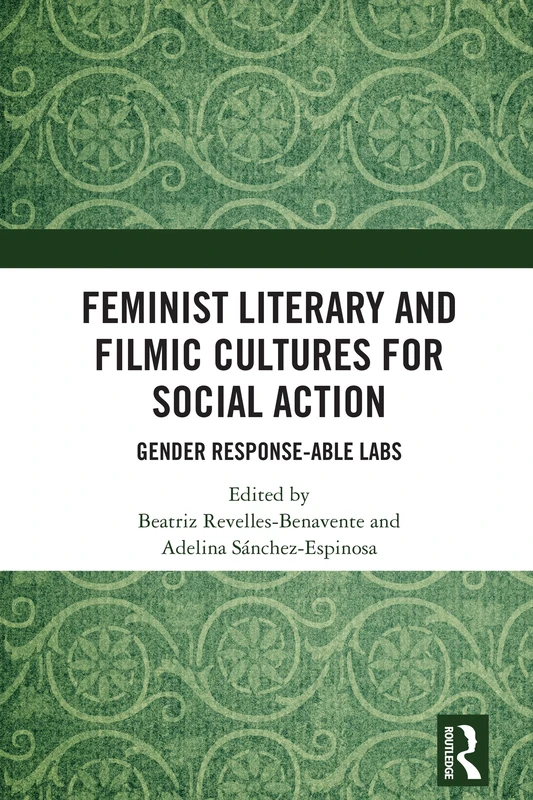 Routledge Feminist Literary and Filmic Cultures Book