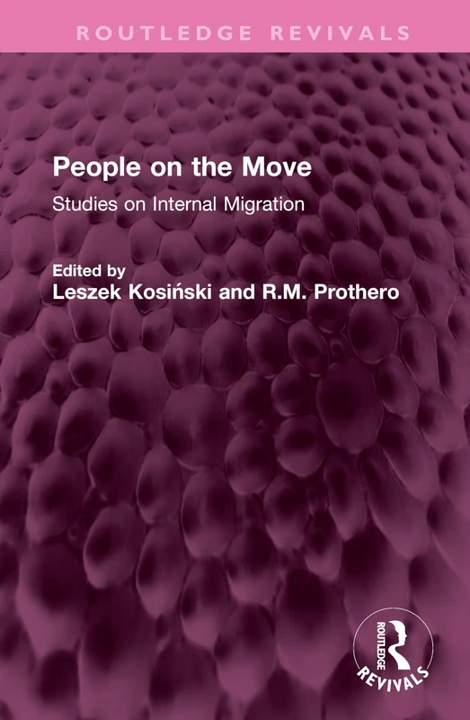 People on the Move: Studies on Internal Migration (Routledge Revivals)