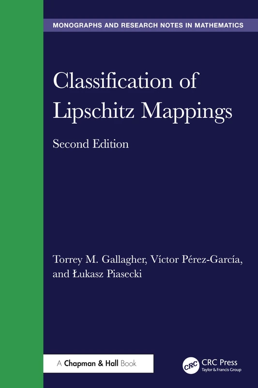 Classification of Lipschitz Mappings (Chapman & Hall/CRC Monographs and Research Notes in Mathematics)