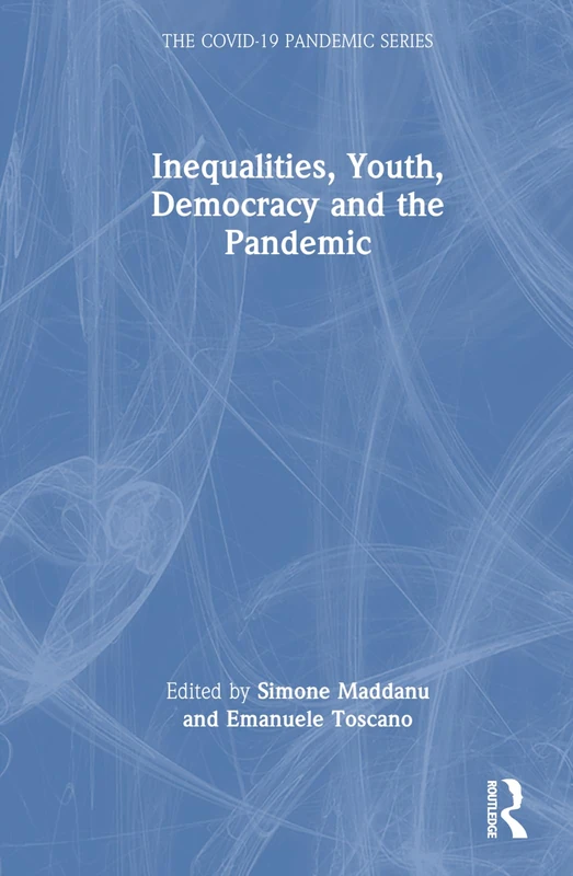 Routledge - Inequalities, Youth, Democracy and the Pandemic