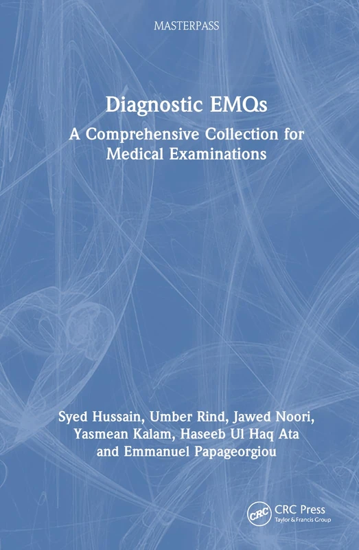 Diagnostic EMQs: A Comprehensive Collection for Medical Examinations (MasterPass)