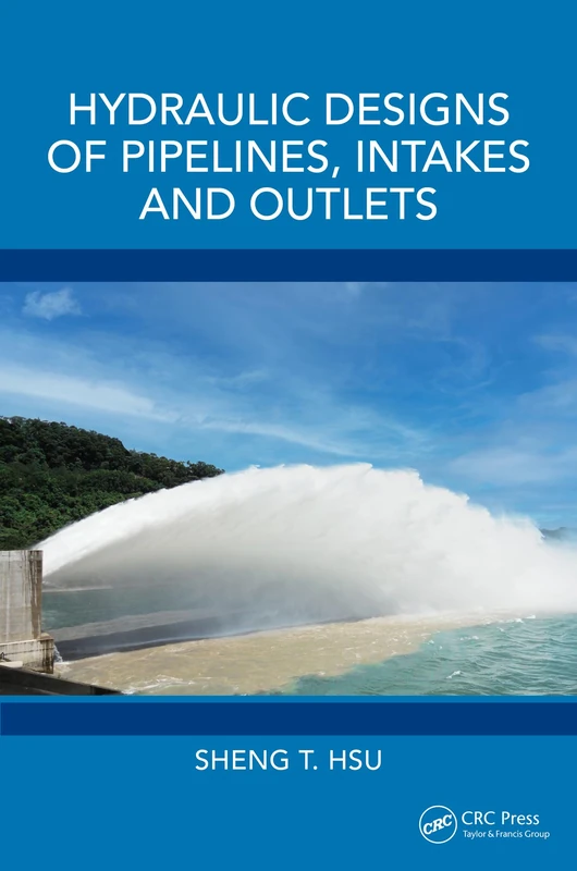 Hydraulic Designs of Pipelines, Intakes and Outlets - Image 1