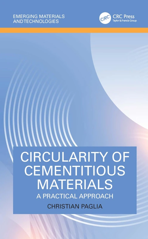 CRC Press - Circularity of Cementitious Materials Book
