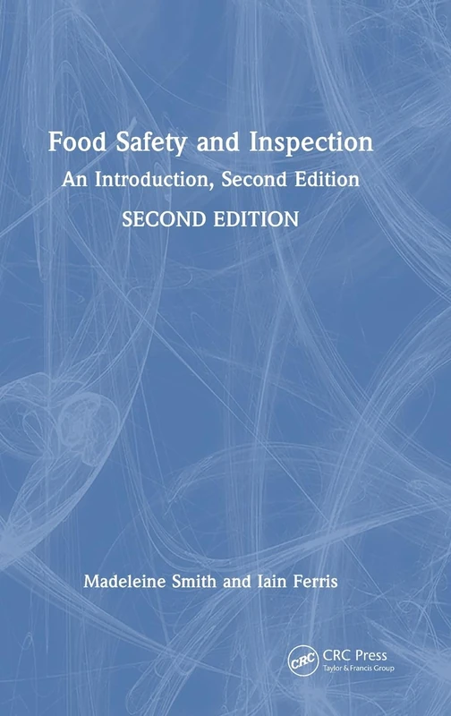 CRC Press Food Safety and Inspection: An Introduction, 2nd Ed