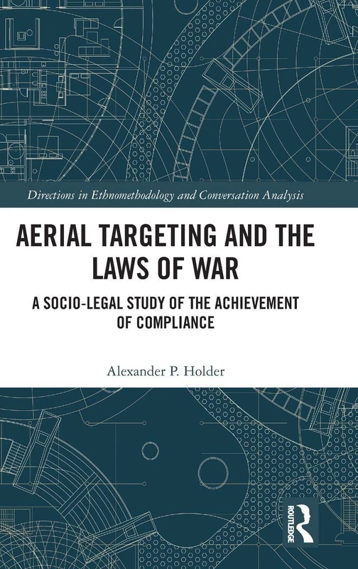 Routledge Aerial Targeting and the Laws of War - Study Book
