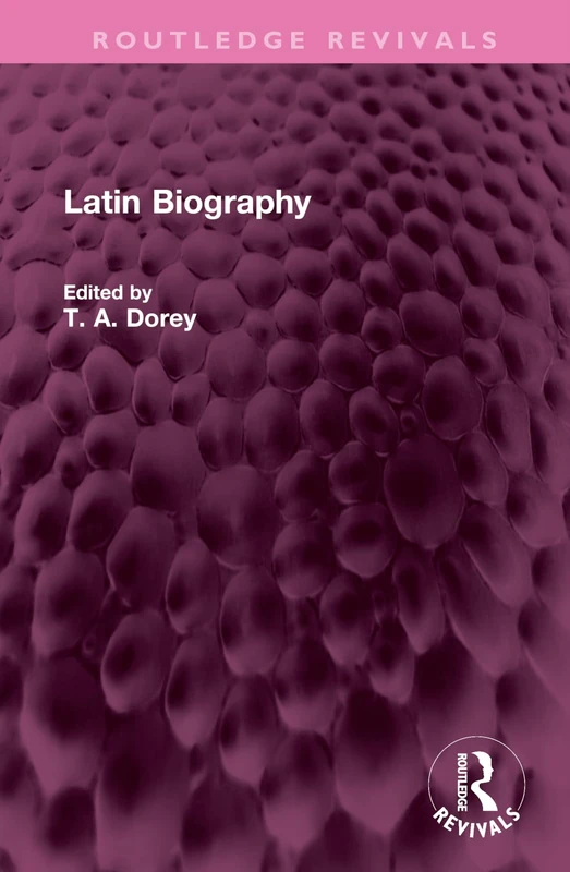 Latin Biography (Routledge Revivals)