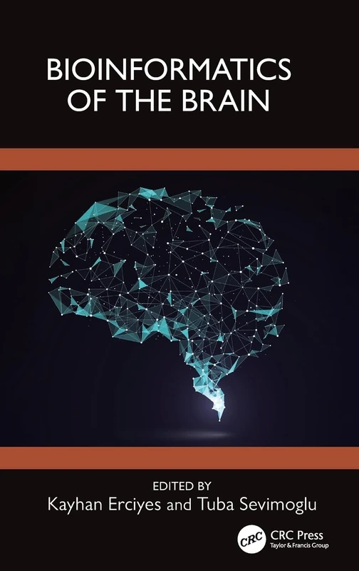 Bioinformatics of the Brain - CRC Press Computer Science Book