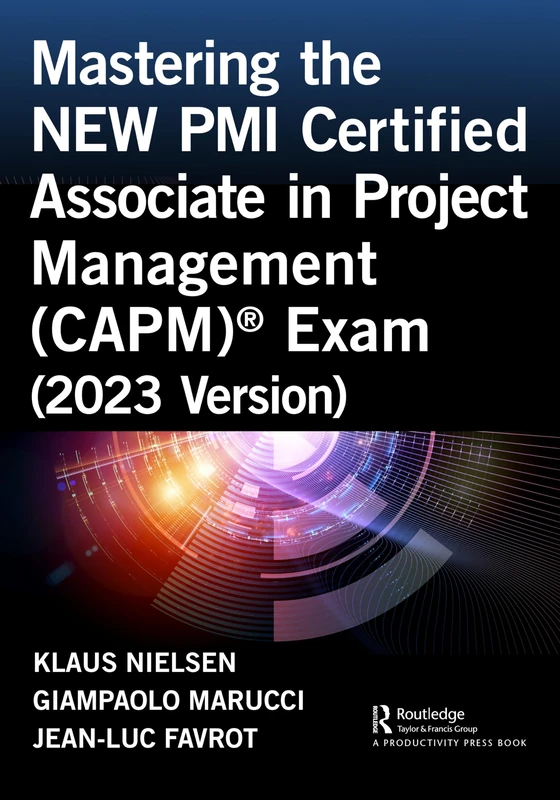 Mastering the NEW PMI CAPM Exam (2023 Version) Hardcover