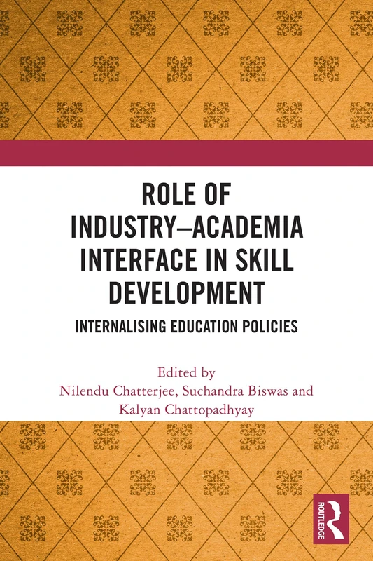 Role of Industry Academia Interface in Skill Development: Internalising Education Policies