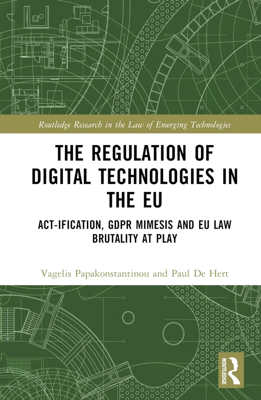 Routledge - Regulation of Digital Technologies in the EU Book