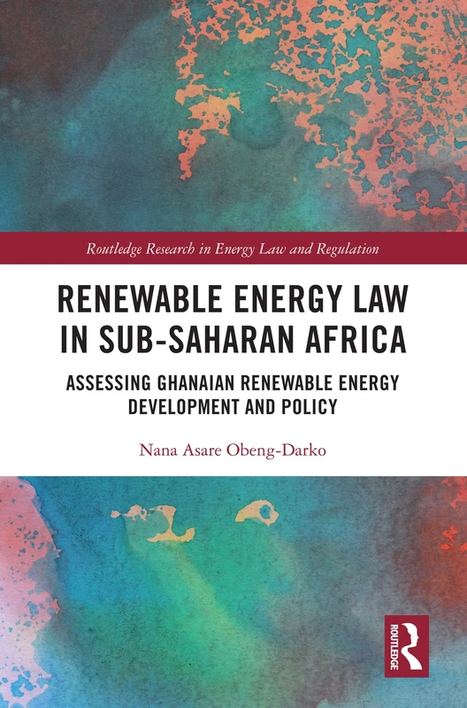 Routledge Renewable Energy Law in Sub-Saharan Africa Book