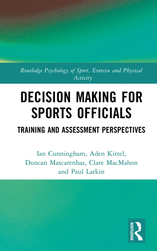 Routledge Decision Making for Sports Officials Book