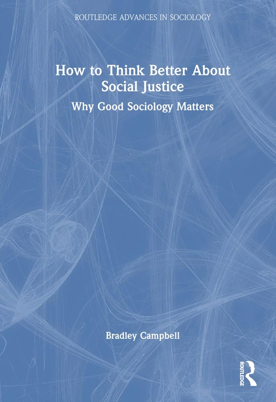 Routledge How to Think Better About Social Justice Book - Image 1