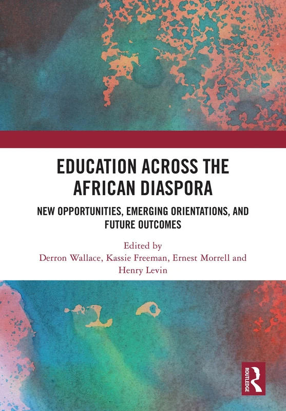 Education Across the African Diaspora: New Opportunities, Emerging Orientations, and Future Outcomes
