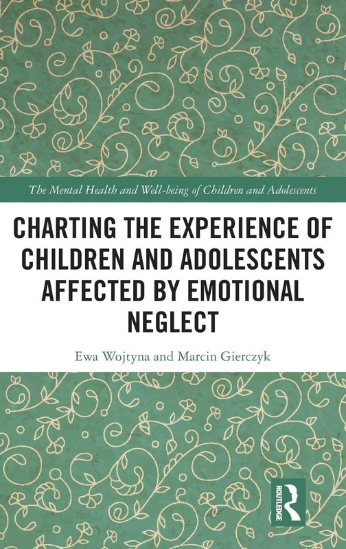 Routledge - Emotional Neglect in Children and Adolescents