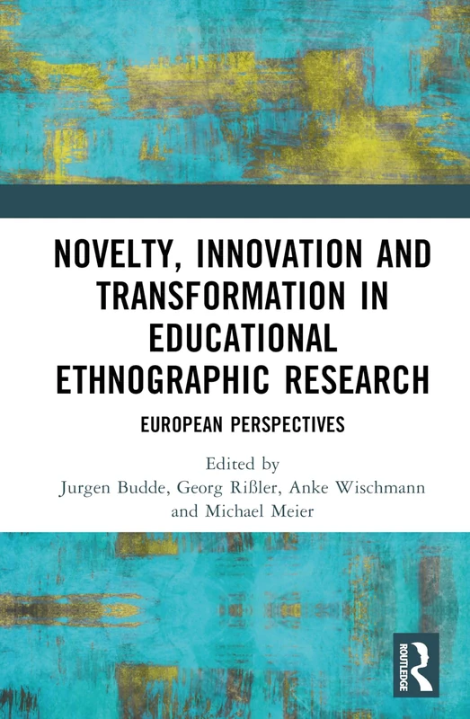 Routledge - Educational Ethnographic Research European Perspectives