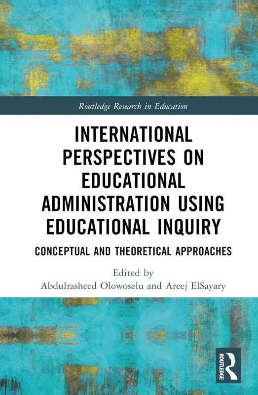 Routledge International Perspectives on Educational Administration