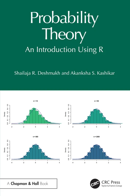 Chapman and Hall/CRC Probability Theory: An Introduction Using R