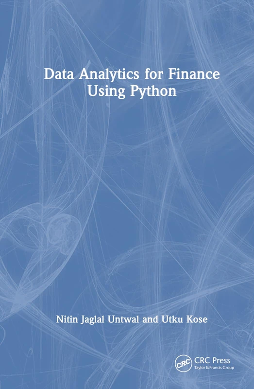 Data Analytics for Finance Using Python (Advances in Digital Technologies for Smart Applications)