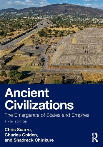 Ancient Civilizations: The Emergence of States and Empires