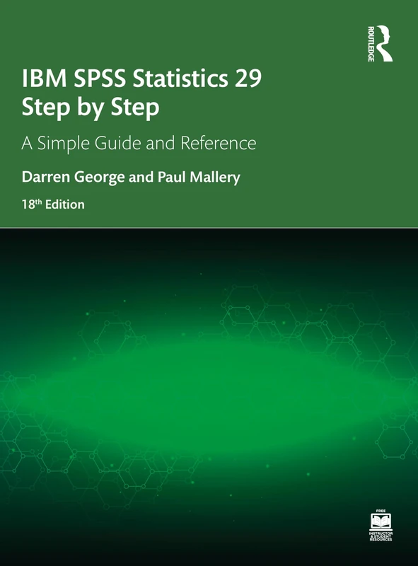 IBM SPSS Statistics 29 Step by Step: A Simple Guide and Reference