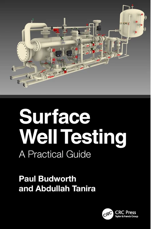 CRC Press - Surface Well Testing: A Practical Guide Book