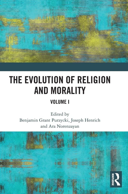 The Evolution of Religion and Morality: Volume I: 1