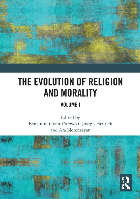 The Evolution of Religion and Morality: Volume I - Image 1