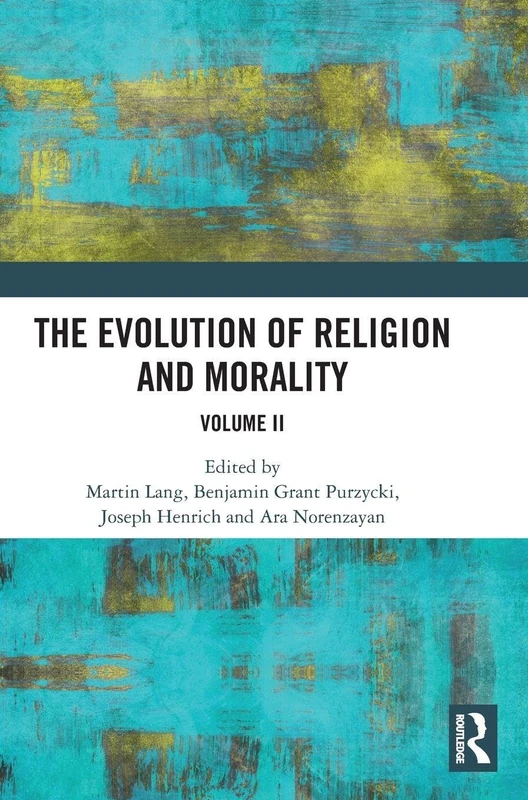 The Evolution of Religion and Morality: Volume II: 2
