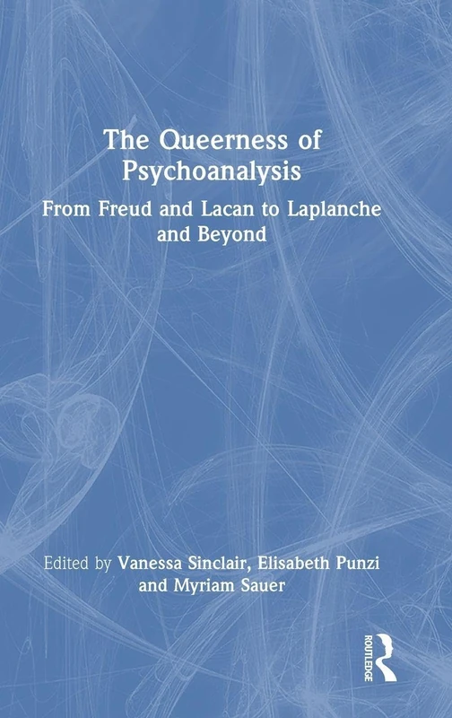 Routledge - The Queerness of Psychoanalysis Book