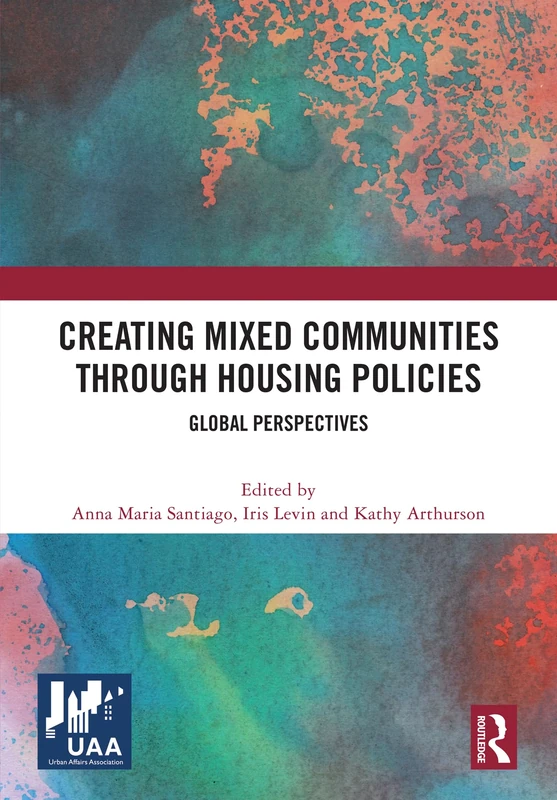 Routledge - Creating Mixed Communities through Housing Policies