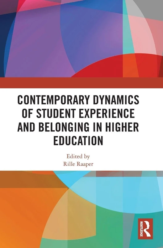 Routledge - Contemporary Dynamics of Student Experience Book