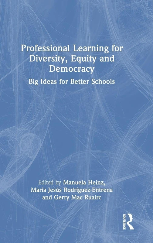 Routledge - Professional Learning for Diversity, Equity and Democracy