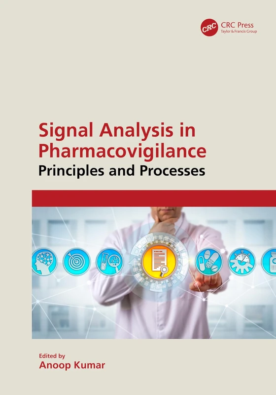 Signal Analysis in Pharmacovigilance: Principles and Processes