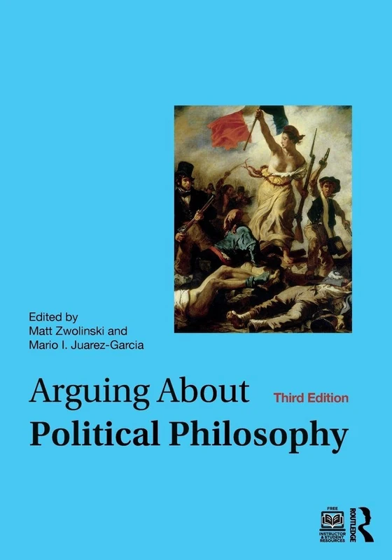 Arguing About Political Philosophy (Arguing About Philosophy)