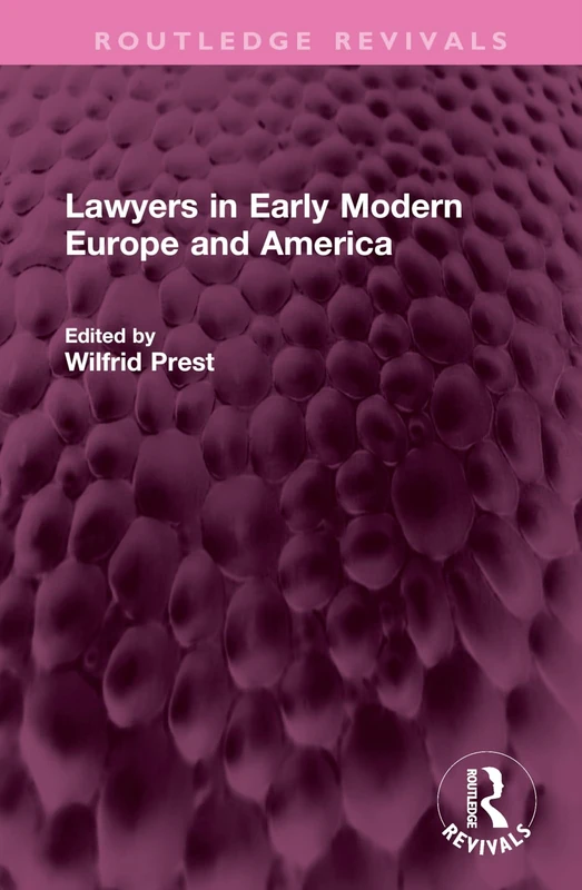 Lawyers in Early Modern Europe and America (Routledge Revivals) - Image 1