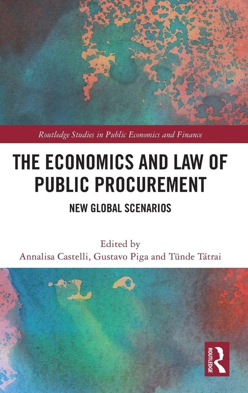 Routledge The Economics and Law of Public Procurement Book