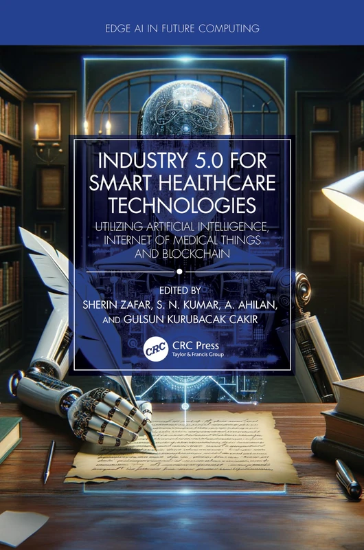 CRC Press Industry 5.0 for Smart Healthcare Technologies Book