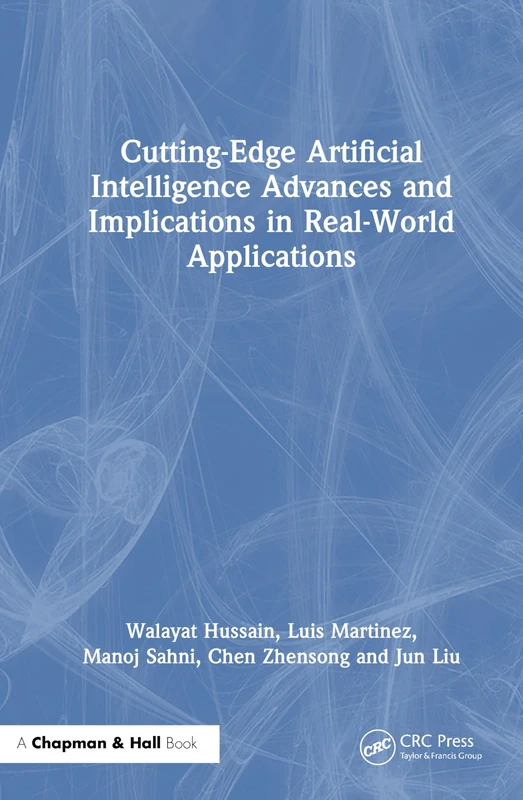 Cutting-Edge Artificial Intelligence Advances and Implications in Real-World Applications