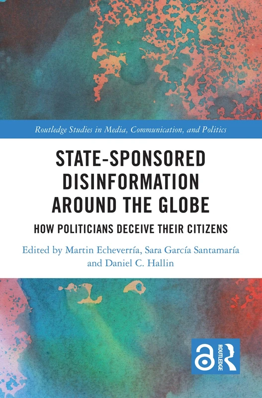 Routledge State-Sponsored Disinformation Around the Globe