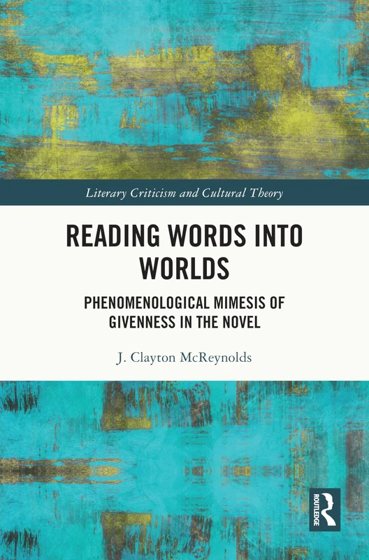 Routledge Reading Words into Worlds: Literary Theory Book