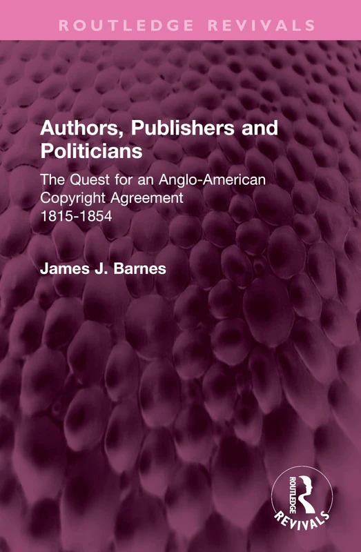 Routledge Authors, Publishers and Politicians Copyright History