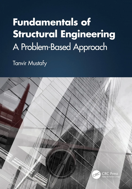 Fundamentals of Structural Engineering: A Problem-Based Approach