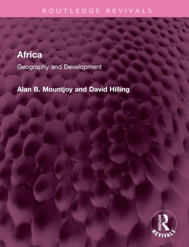 Africa: Geography and Development (Routledge Revivals)