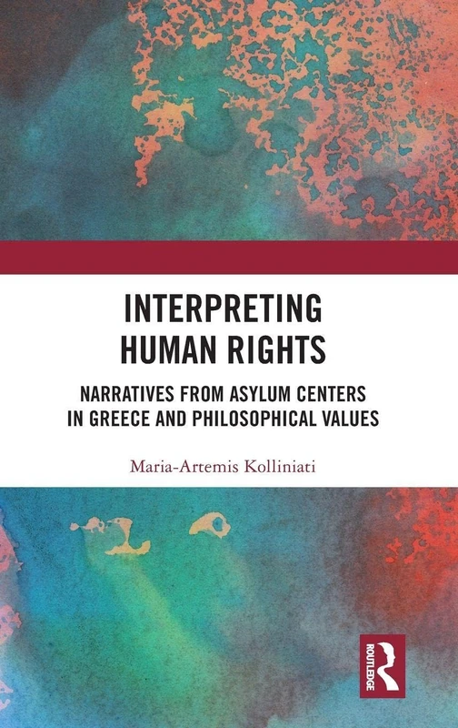 Routledge - Interpreting Human Rights: Narratives in Greece