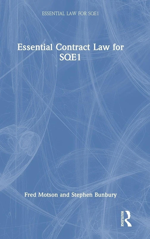 Essential Contract Law for SQE1 (Essential Law for SQE1)