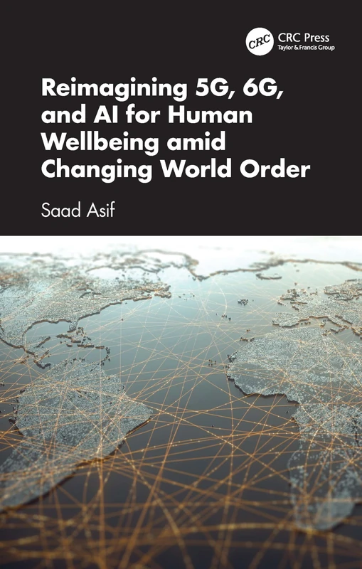 Reimagining 5G, 6G, and AI for Human Wellbeing amid Changing World Order - Image 1