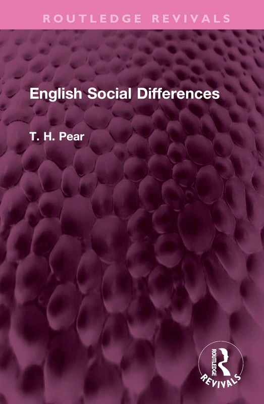 English Social Differences (Routledge Revivals)